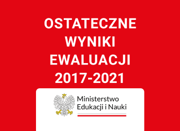 Ostateczne wyniki ewaluacji 2017-2021 Akademii Finansów i Biznesu Vistula