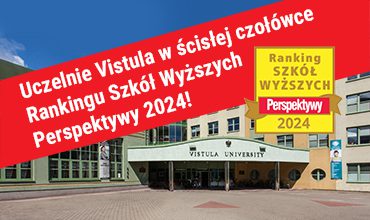 Sukces Akademii Finansów i Biznesu Vistula w Rankingu Szkół Wyższych Perspektywy 2024