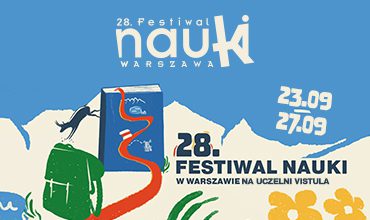 28. Festiwal Nauki w Warszawie na Uczelni Vistula