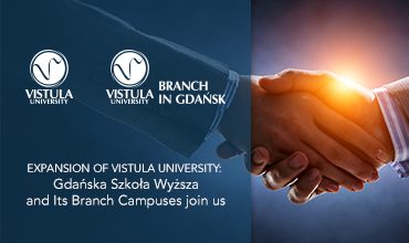 Expansion of Vistula University: Gdańska Szkoła Wyższa and Its Branch Campuses join us