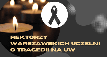 Stanowisko Konferencji Rektorów Uczelni Warszawskich w sprawie tragedii na Uniwersytecie Warszawskim