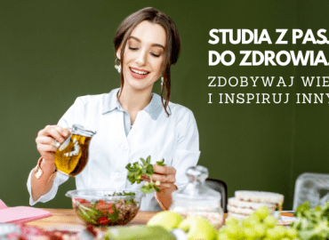 Dietetyka – studia w Warszawie: twoja ścieżka do zawodu z pasją