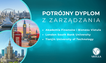 Potrójny dyplom z Zarządzania na Vistuli