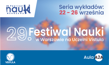Akademia Finansów i Biznesu Vistula na 29. Festiwalu Nauki w Warszawie