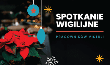 Wigilia pracownicza na Vistuli – wspólne świętowanie w serdecznej atmosferze