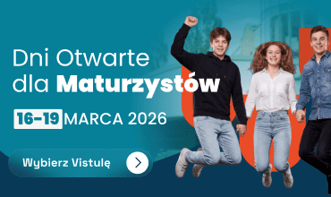 Dni Otwarte dla Maturzystów na Uczelni Vistula – bezpłatne warsztaty w trzech ścieżkach tematycznych