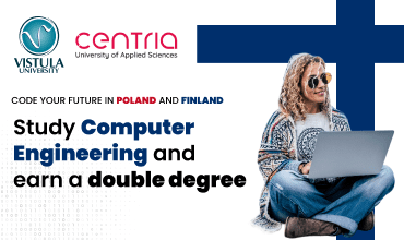 Double Degree Programme with Centria University of Applied Sciences – a new opportunity for Vistula engineering students