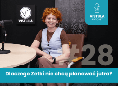VISTULA PODCAST: Pokolenie Z