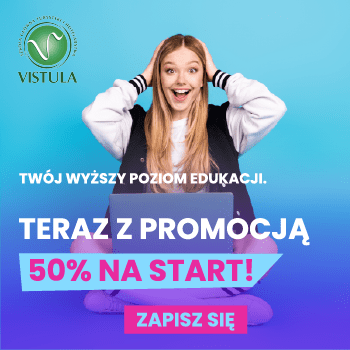 50% zniżki na studia? Skorzystaj z promocji EARLY BIRDS w Uczelniach Vistula